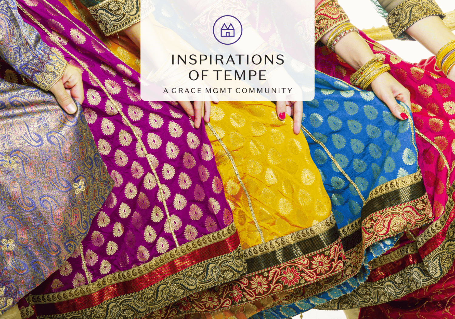 Row of vibrant silk sarees (purple, yellow, blue, pink) with gold embroidery; hands hold the fabrics, logo overlay reads 'Inspirations of Tempe'.
